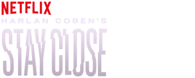 Stay Close