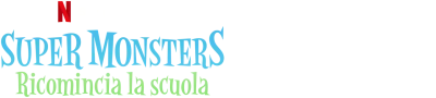 Super Monsters: Ricomincia la scuola