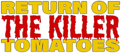 Return of the Killer Tomatoes!