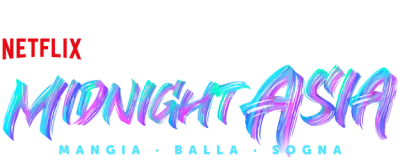 Midnight Asia: Mangia · Balla · Sogna