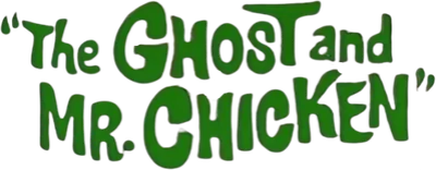 The Ghost and Mr. Chicken
