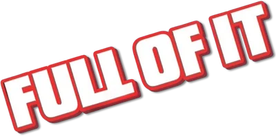 Full of It
