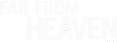 Far from Heaven