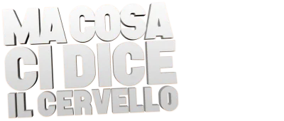 Ma cosa ci dice il cervello