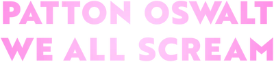 Patton Oswalt: We All Scream