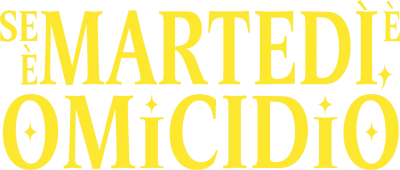 Se è martedì, è omicidio
