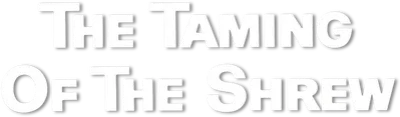 The Taming of the Shrew