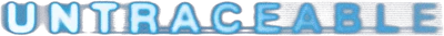 Untraceable