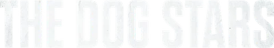 The Dog Stars
