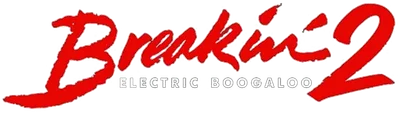Breakdance 2 - Electric Boogaloo