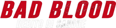 Bad Blood - Debito di sangue