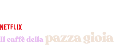 Il caffè della pazza gioia