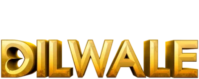 Dilwale