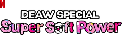 Deaw Special: Super Soft Power