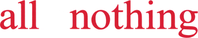 All or Nothing