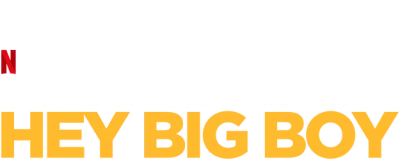 Bert Kreischer: Hey Big Boy