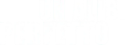 Un alibi perfetto