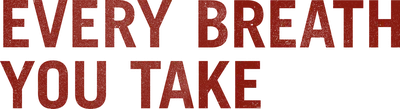 Every Breath You Take - Senza respiro
