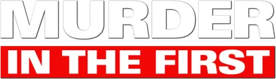 Murder in the First