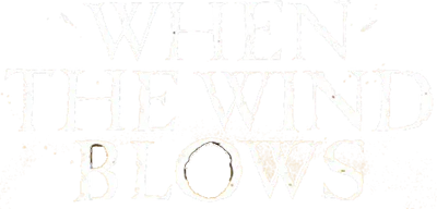 When the Wind Blows