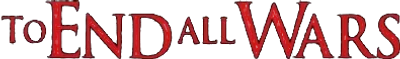 To End All Wars - Fight for Freedom