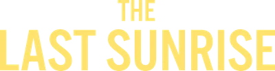 The Last Sunrise