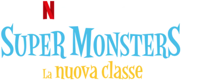 Super Monsters: The New Class