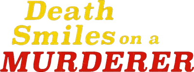 Death Smiles on a Murderer