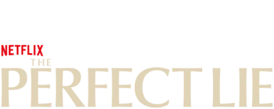 The Perfect Lie