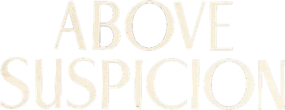 Above Suspicion
