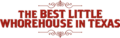 The Best Little Whorehouse in Texas