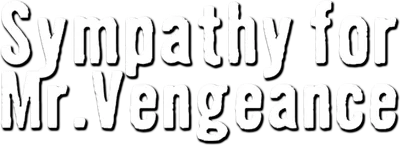 Sympathy for Mr. Vengeance