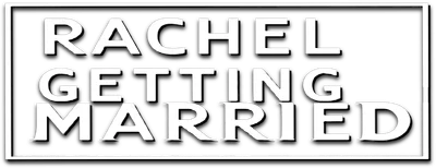 Rachel Getting Married