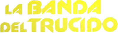 La banda del trucido