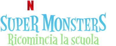 Super Monsters Back to School