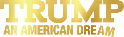 Trump: An American Dream