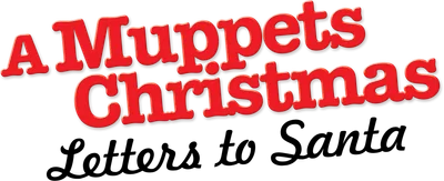A Muppets Christmas: Letters to Santa